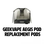 Pay Only £3.99 for Geekvape Aegis Pod Replacement Pods (Pack of 2)