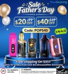 Celebrate Father’s Day with Up to $40 OFF – Vapesourcing deal