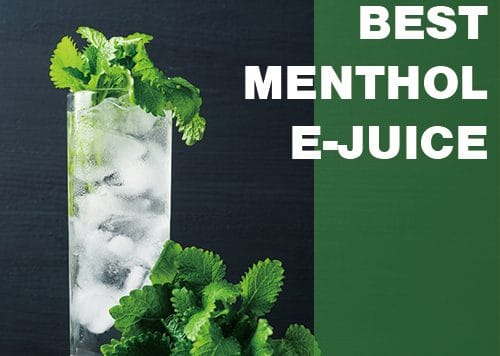 best menthol vape juice