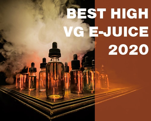 best high vg e-juice 2020