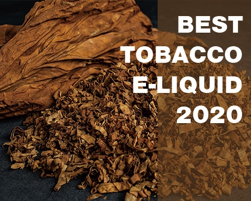 best tobacco vape juice