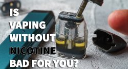 is vaping without nicotine bad for you?