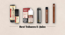 best tobacco flavored vape juice