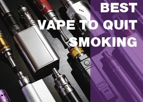 Best vapes to quit smoking
