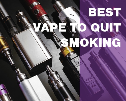 Best vapes to quit smoking