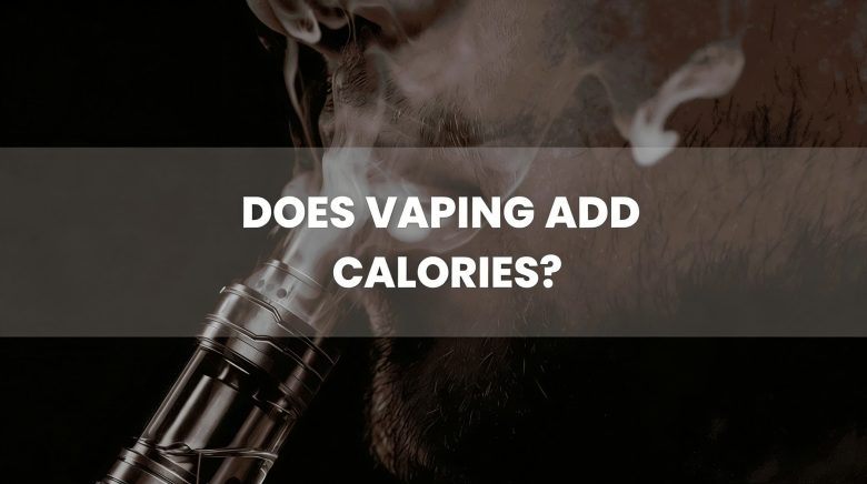 Vape; Calories