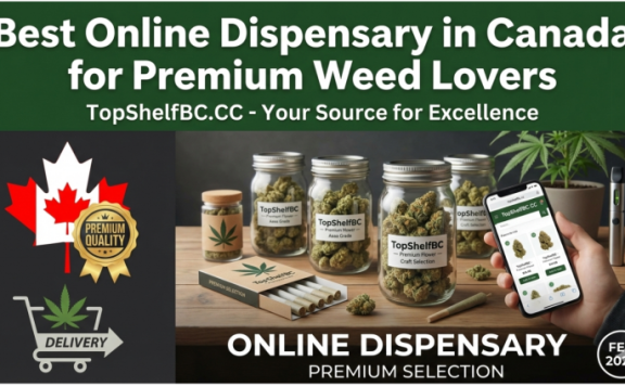 Best Online Dispensary in Canada